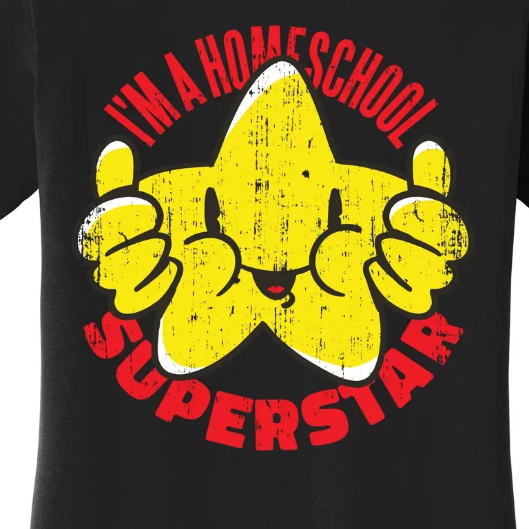 I'm A Homeschool Superstar Women's T-Shirt