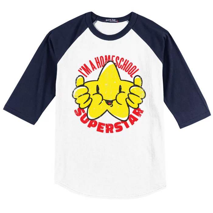 I'm A Homeschool Superstar Baseball Sleeve Shirt