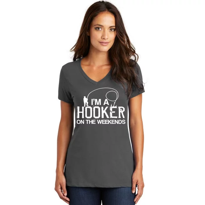 I'm A Hooker On The Weekends Women's V-Neck T-Shirt