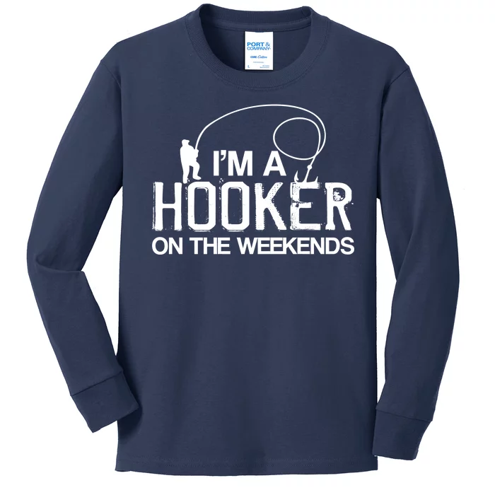 I'm A Hooker On The Weekends Kids Long Sleeve Shirt