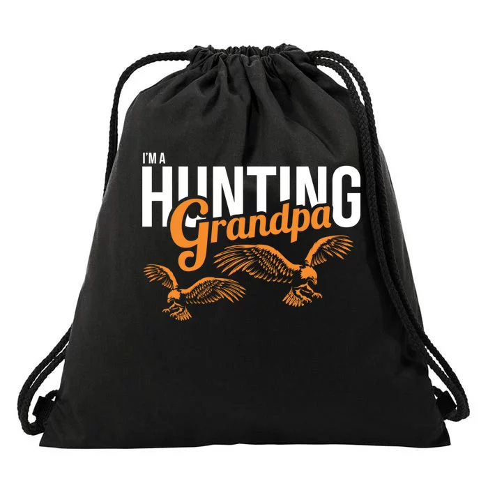 I'm a Hunting Grandpa Drawstring Bag