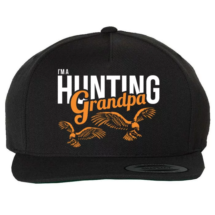 I'm a Hunting Grandpa Wool Snapback Cap