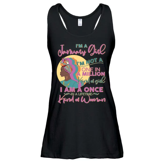 I'm A January Girl I Am A Once in A Lifetime Kind Of Woman Ladies Essential Flowy Tank