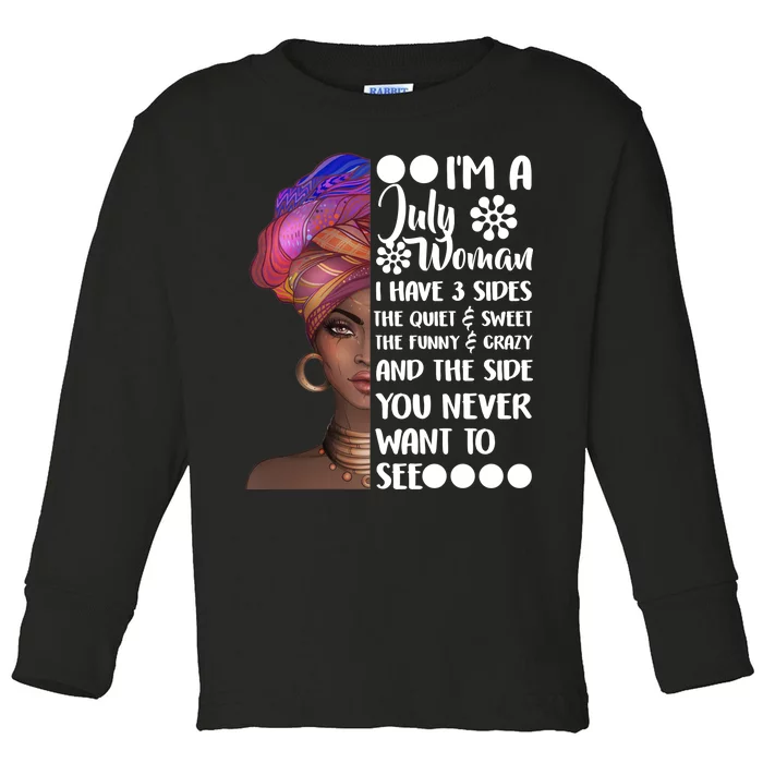 I'm A July Woman Cute Birthday Toddler Long Sleeve Shirt