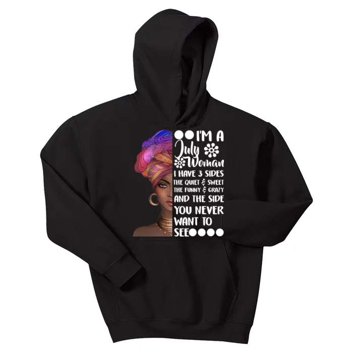 I'm A July Woman Cute Birthday Kids Hoodie