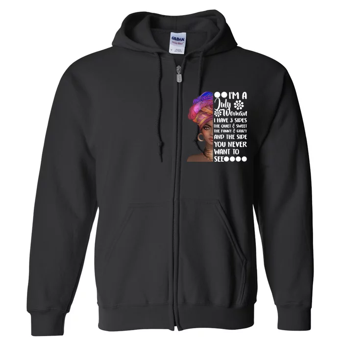 I'm A July Woman Cute Birthday Full Zip Hoodie