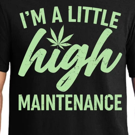 I'm A Little High Maintenance Pajama Set