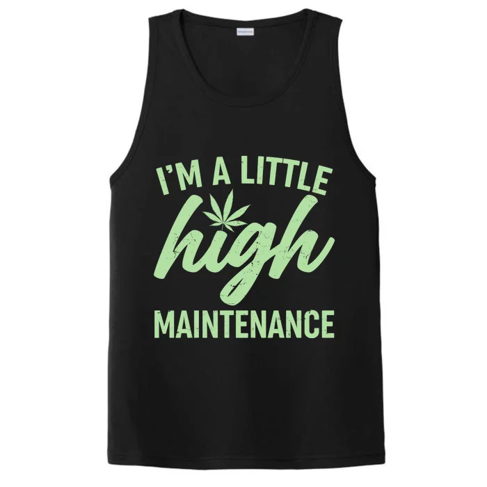 I'm A Little High Maintenance Performance Tank