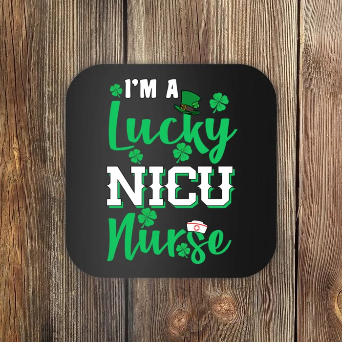 I'm A Lucky Nicu Nurse St Patrick's Day Coaster