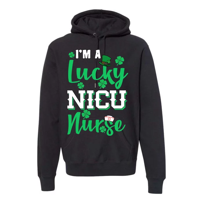 I'm A Lucky Nicu Nurse St Patrick's Day Premium Hoodie