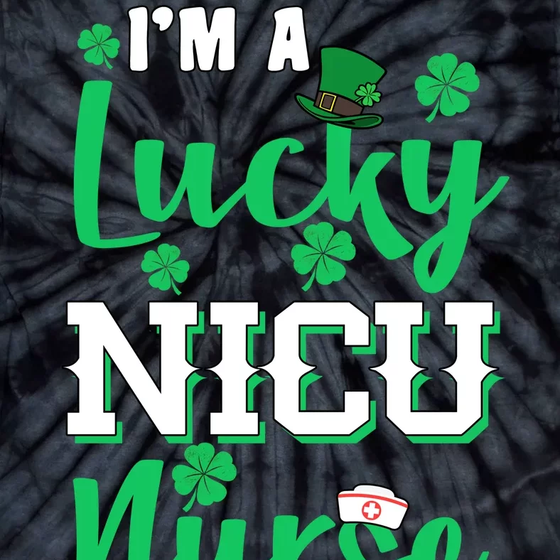 I'm A Lucky Nicu Nurse St Patrick's Day Tie-Dye T-Shirt