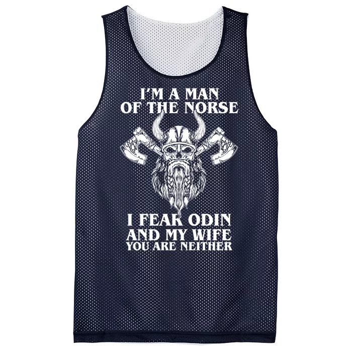 I'm A Man Of the Norse I Fear Odin And My Wife You Are Neither Mesh Reversible Basketball Jersey Tank