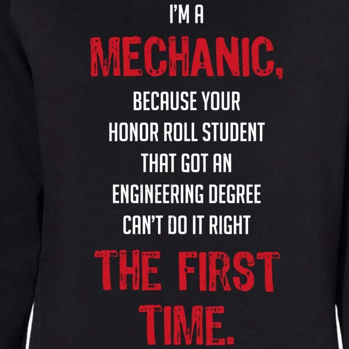 I'm A Mechanic Womens California Wash Sweatshirt