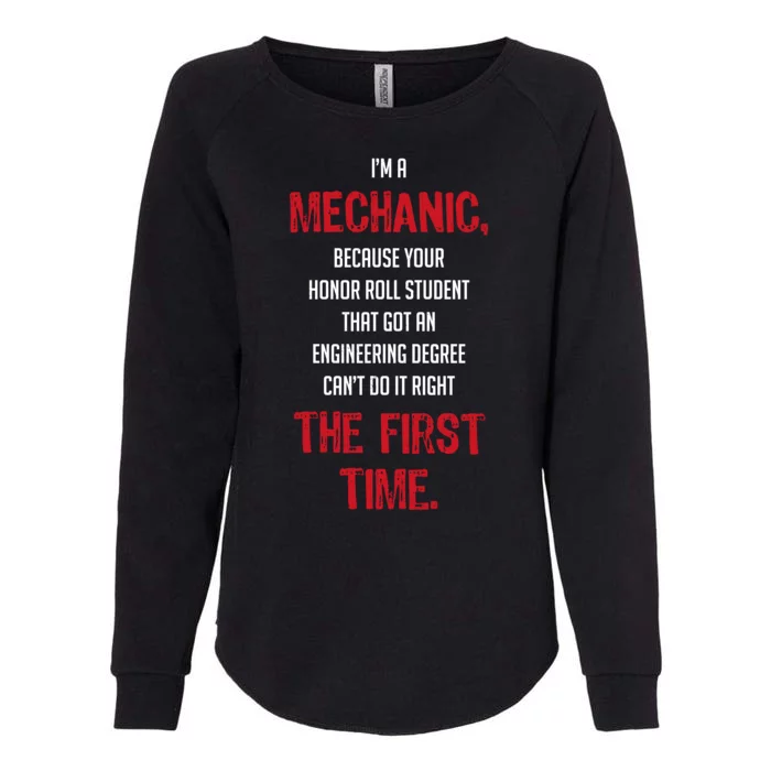 I'm A Mechanic Womens California Wash Sweatshirt