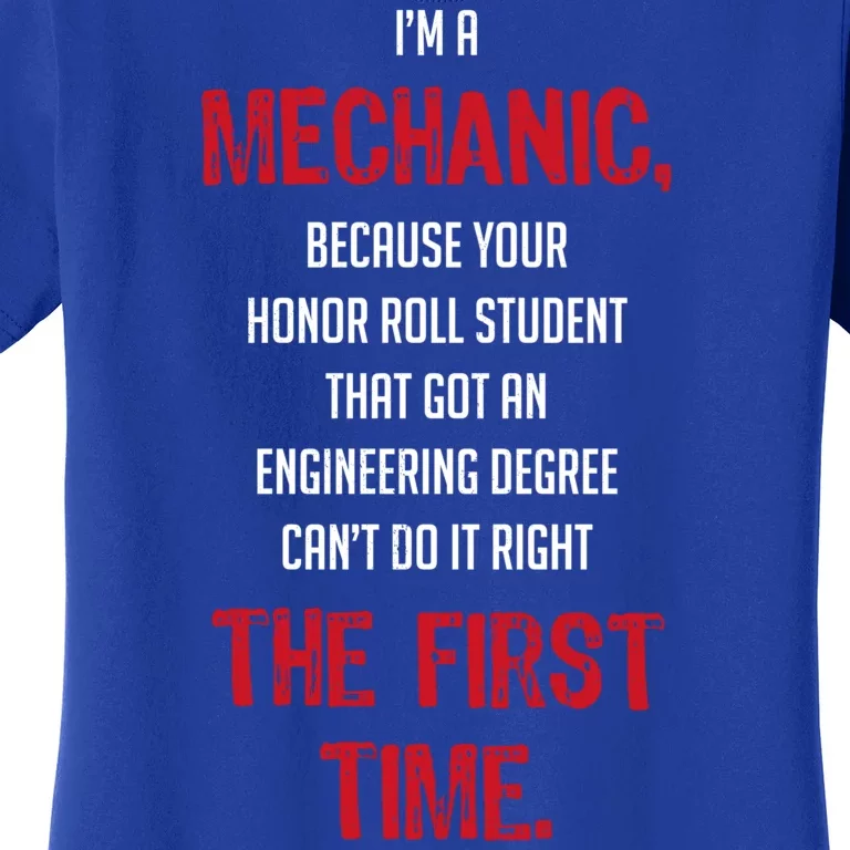 I'm A Mechanic Women's T-Shirt