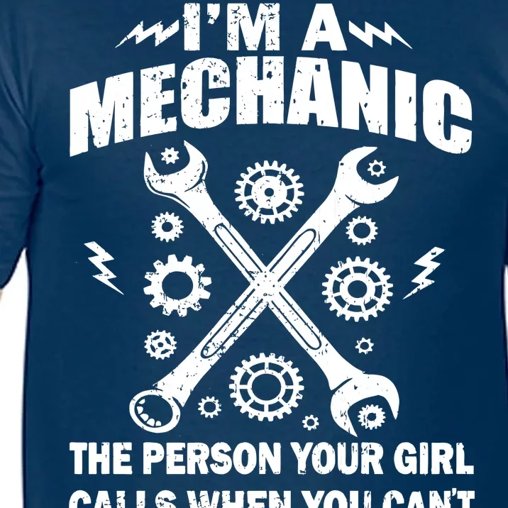 I'm A Mechanic Girl Calls When You Can't Bust A Nut Comfort Colors T-Shirt