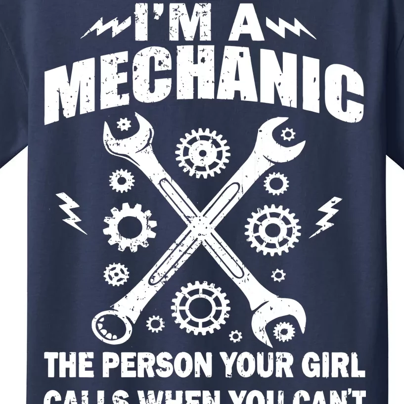 I'm A Mechanic Girl Calls When You Can't Bust A Nut Kids T-Shirt