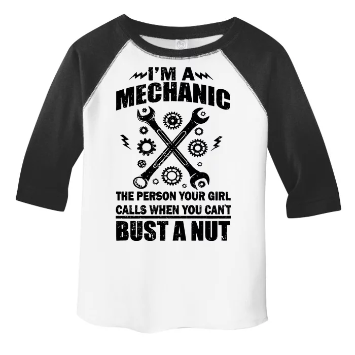 I'm A Mechanic Girl Calls When You Can't Bust A Nut Toddler Fine Jersey T-Shirt