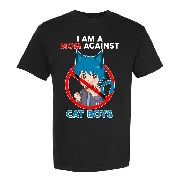 I'm A Mom Against Cat Boys Anime Cat Boys Garment-Dyed Heavyweight T-Shirt