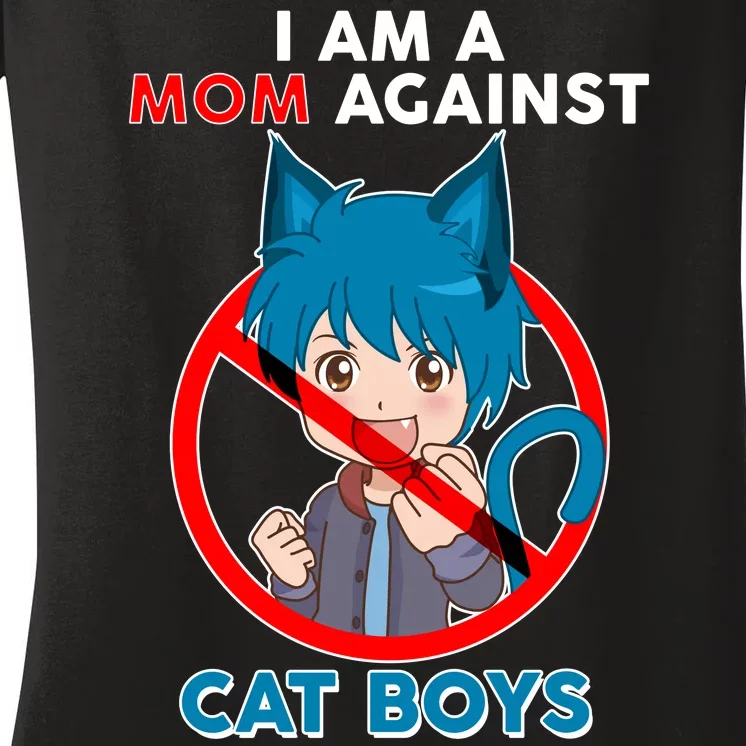 I'm A Mom Against Cat Boys Anime Cat Boys Women's V-Neck T-Shirt