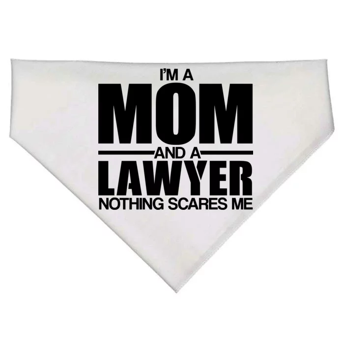 I'm A Mom And Layer Nothing Scares Me USA-Made Doggie Bandana