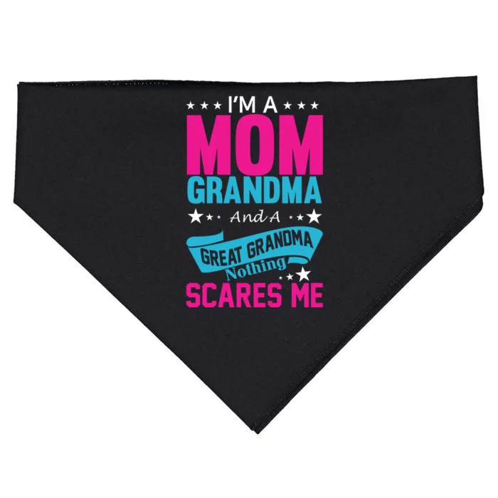 I'm A Mom Grandma And A Great Grandma Funny USA-Made Doggie Bandana