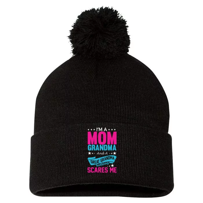 I'm A Mom Grandma And A Great Grandma Funny Pom Pom 12in Knit Beanie