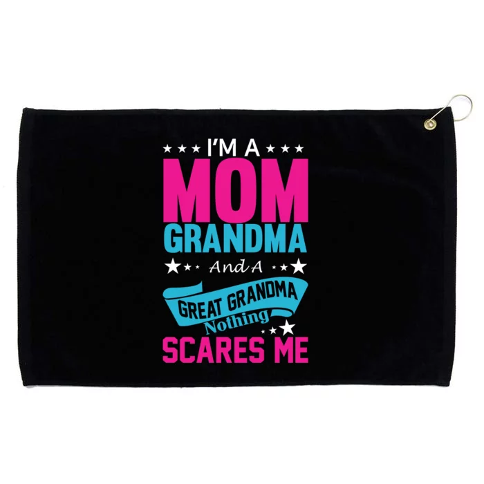 I'm A Mom Grandma And A Great Grandma Funny Grommeted Golf Towel