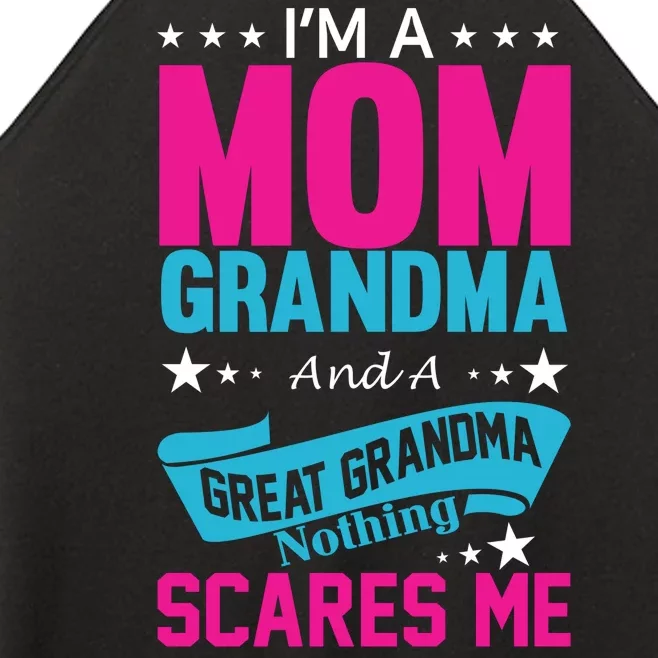 I'm A Mom Grandma And A Great Grandma Funny Women’s Perfect Tri Rocker Tank