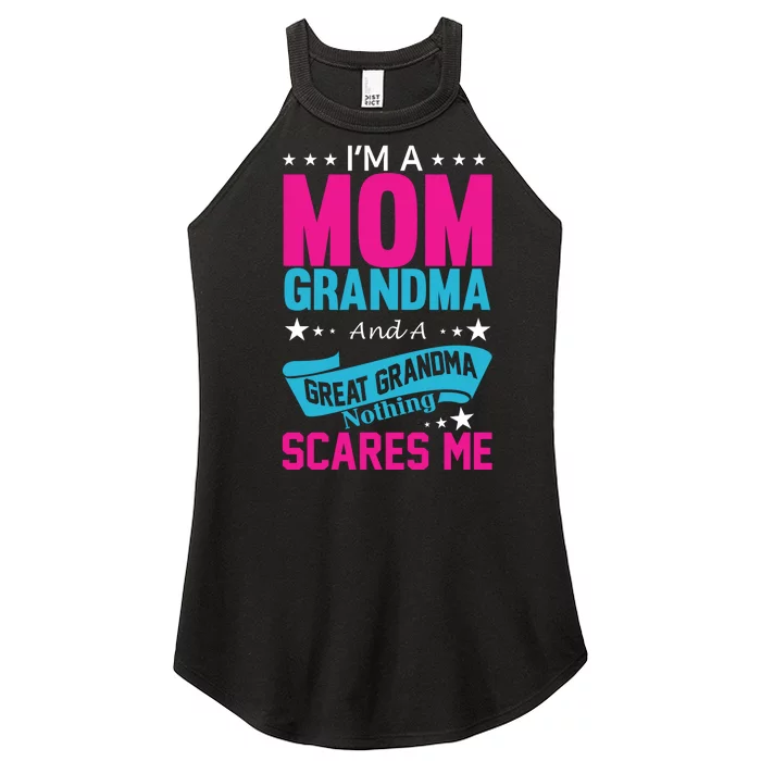 I'm A Mom Grandma And A Great Grandma Funny Women’s Perfect Tri Rocker Tank