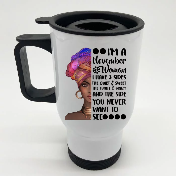 I'm A November Woman Cute Birthday Front & Back Stainless Steel Travel Mug