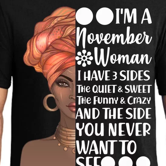 I'm A November Woman I Have 3 Sides Birthday Pajama Set