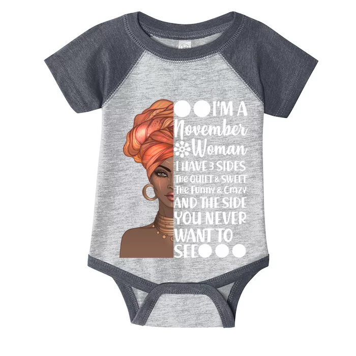 I'm A November Woman I Have 3 Sides Birthday Infant Baby Jersey Bodysuit