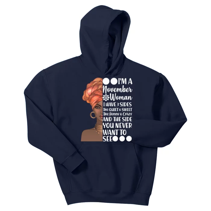 I'm A November Woman I Have 3 Sides Birthday Kids Hoodie