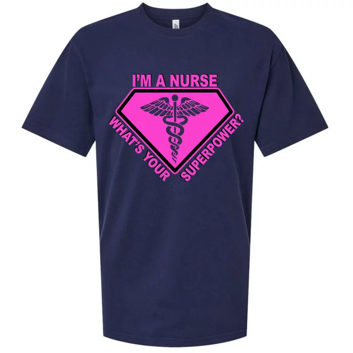 I'm A Nurse What's Your Superpower Sueded Cloud Jersey T-Shirt