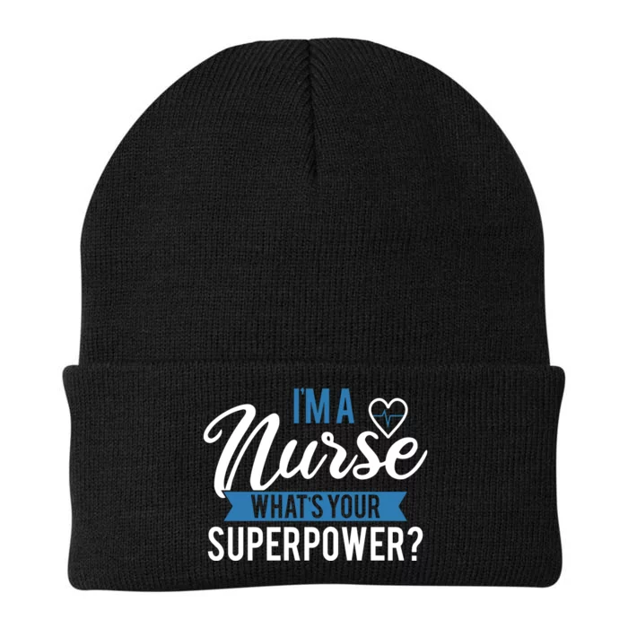 I'm A Nurse What's Your Superpower Funny Knit Cap Winter Beanie