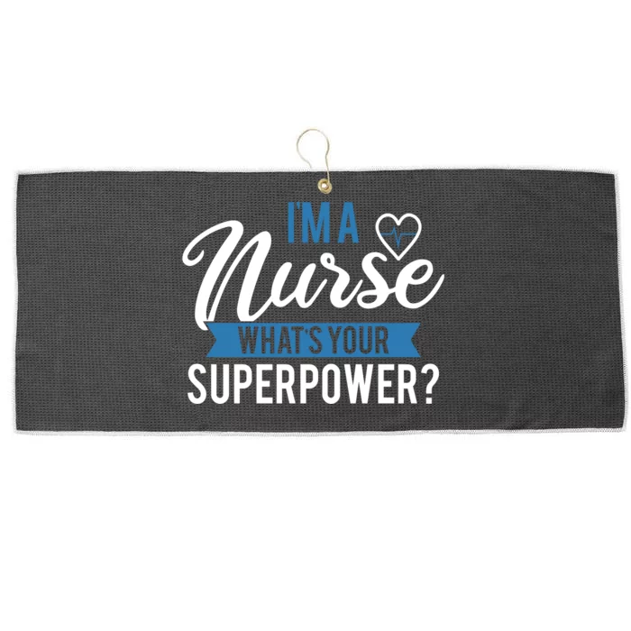 I'm A Nurse What's Your Superpower Funny Large Microfiber Waffle Golf Towel