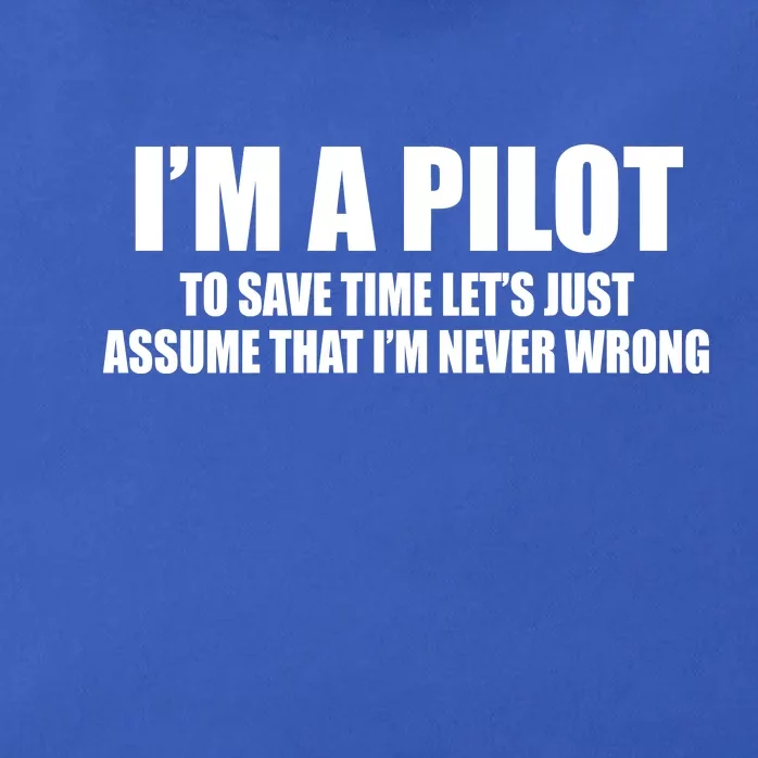 I'm A Pilot Zip Tote Bag