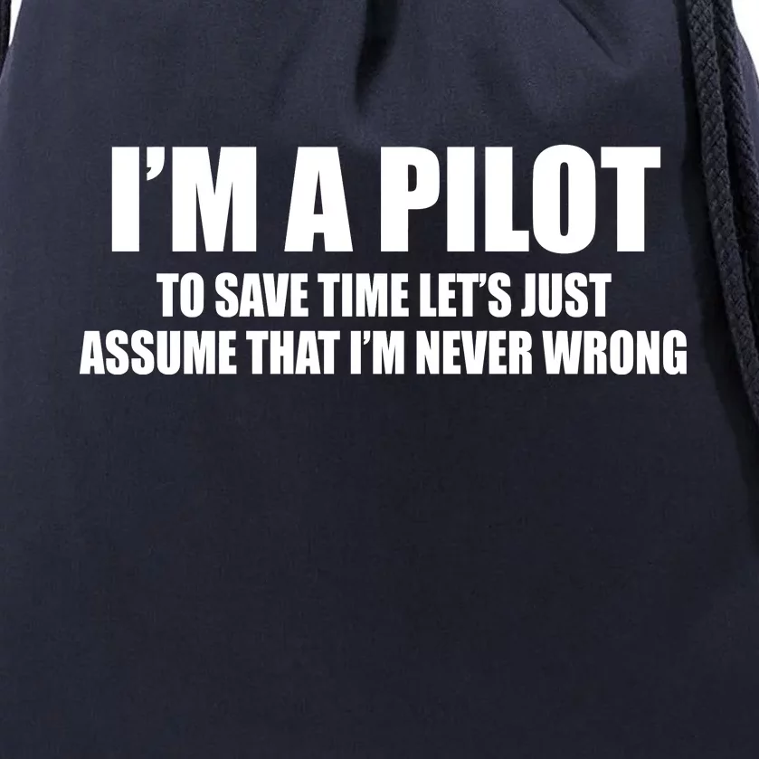 I'm A Pilot Drawstring Bag