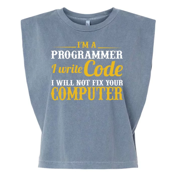 I'm A Programmer I Write Code Garment-Dyed Women's Muscle Tee