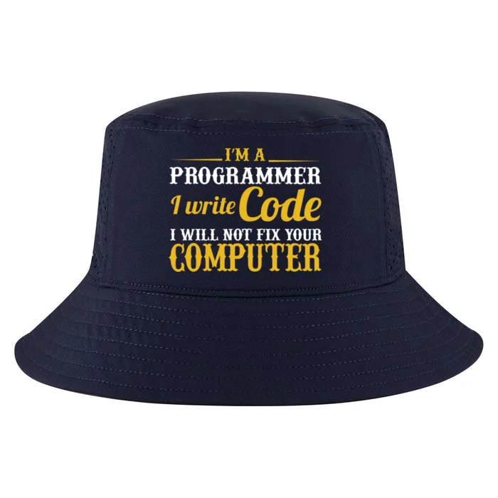 I'm A Programmer I Write Code Cool Comfort Performance Bucket Hat