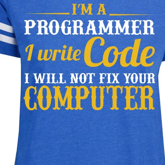 I'm A Programmer I Write Code Enza Ladies Jersey Football T-Shirt