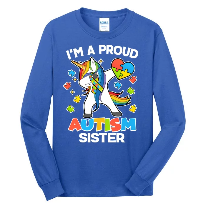 I'm A Proud Autism Sister Dabbing Unicorn Tall Long Sleeve T-Shirt