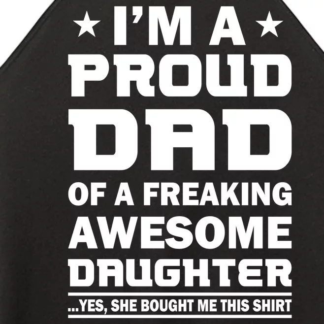 I'm A Proud Dad Of A Freaking Awesome Daughter Women’s Perfect Tri Rocker Tank