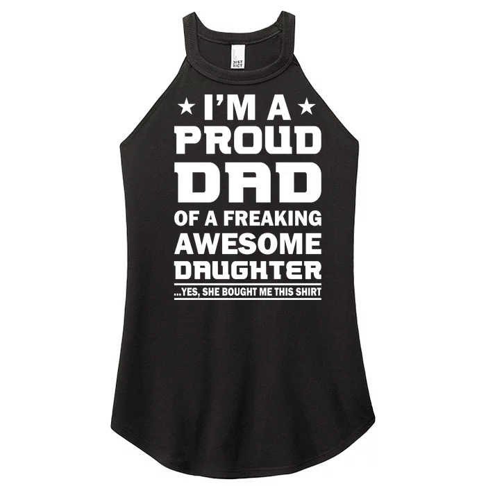 I'm A Proud Dad Of A Freaking Awesome Daughter Women’s Perfect Tri Rocker Tank