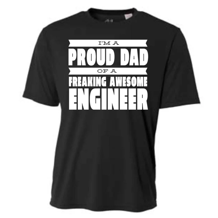 I'm A Proud Dad Of A Freaking Awesome Engineer Cooling Performance Crew T-Shirt