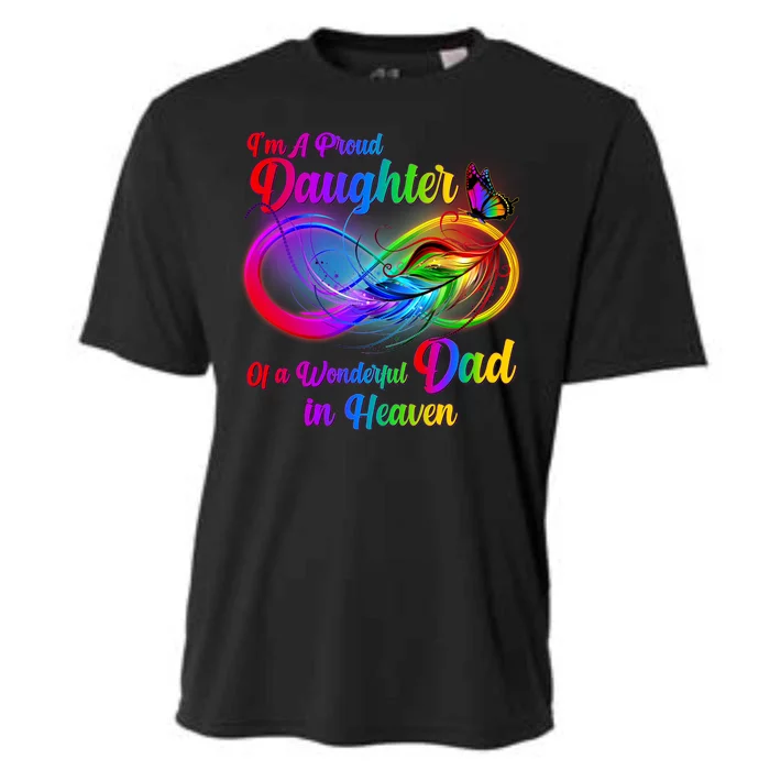 I'm A Proud Daughter Of A Wonder Dad In Heaven Cooling Performance Crew T-Shirt