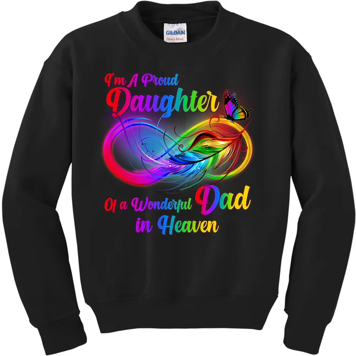 I'm A Proud Daughter Of A Wonder Dad In Heaven Kids Sweatshirt