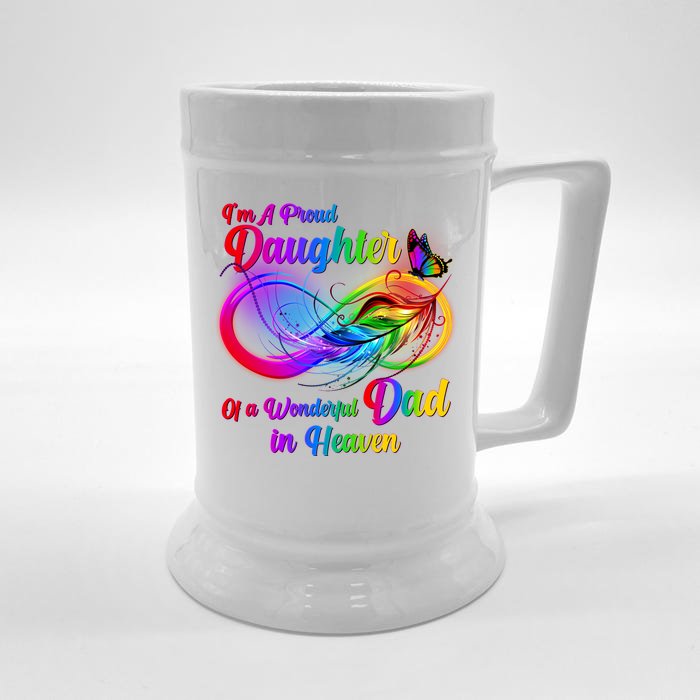 I'm A Proud Daughter Of A Wonder Dad In Heaven Front & Back Beer Stein