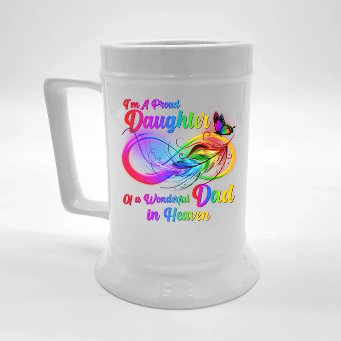 I'm A Proud Daughter Of A Wonder Dad In Heaven Front & Back Beer Stein